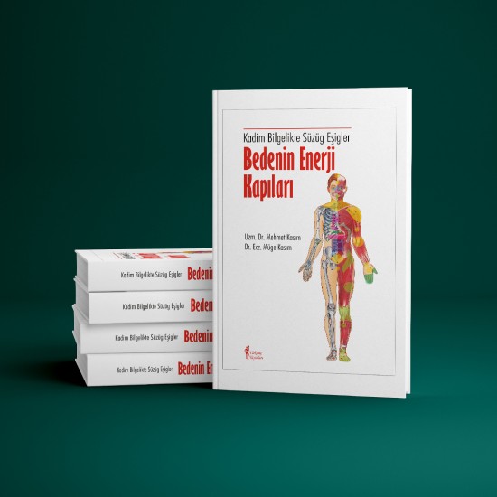 Bedenin Enerji Kapıları-Kadim Bilgelikte Süzüg Eşigler