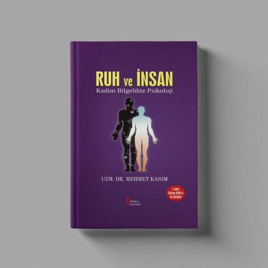 Ruh ve İnsan & Kadim Bilgelikte Psikoloji