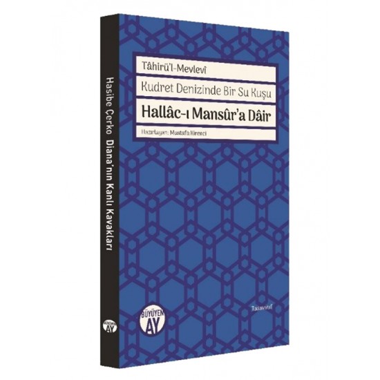 Hallâc-ı Mansûr'a Dâir