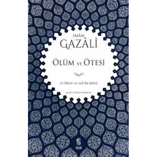 Ölüm ve Ötesi / el-Mevtü ve'mâ Ba'dehu