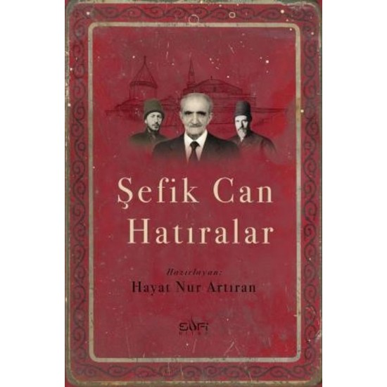 Şefik Can Hatıralar